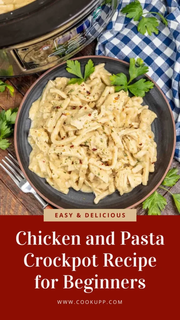 Copycat Chicken and Pasta Crockpot Recipe for Beginners
