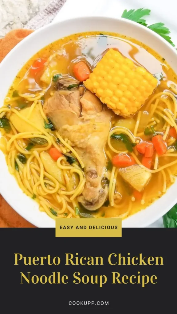 Delicious Puerto Rican Chicken Noodle Soup