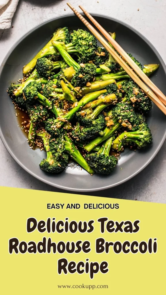 Delicious Texas Roadhouse Broccoli Recipe
