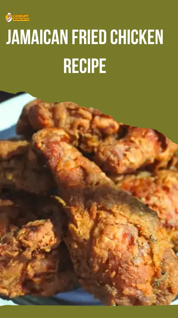 Jamaican Fried Chicken Recipe