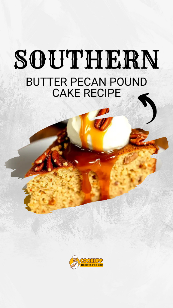 Southern Butter Pecan Pound Cake Recipes