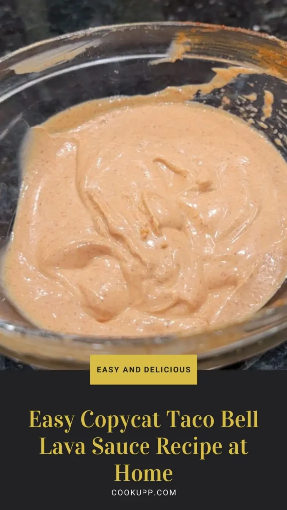 Copycat Easy Copycat Taco Bell Lava Sauce Recipe at Home